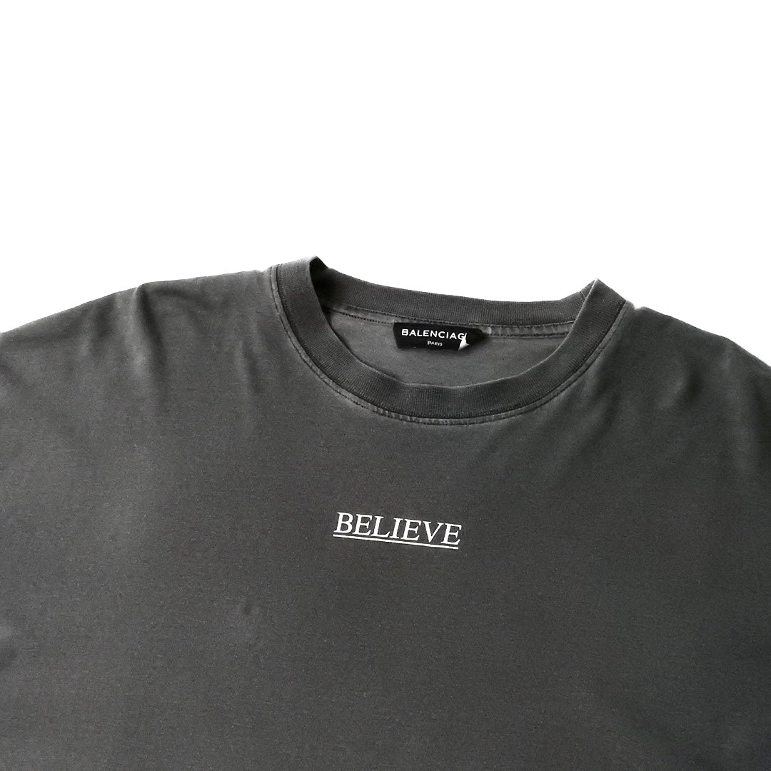 BALENCIAGA "BELIEVE IN SOMETHING BIGGER" LOGO TEE 2017